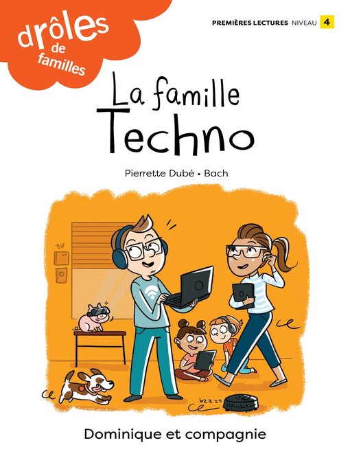 Title details for La famille Techno by Pierrette Dubé - Available